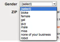 Gender dropdown. One alternative: "None of your business"