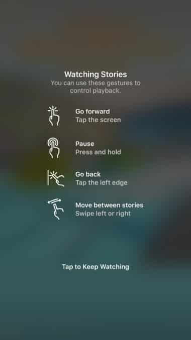 A screen showing how to navigate Stories. Press and hold to pause. Tap to go forward etc.