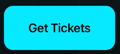 Button with text Get Tickets. 